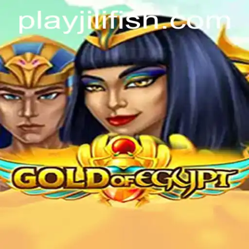 Exploring GoldOfEgypt: An Immersive Adventure with JILIFISH.COM