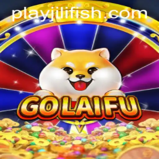 Exploring GoLaiFu: The New Gaming Sensation from JILIFISH.COM