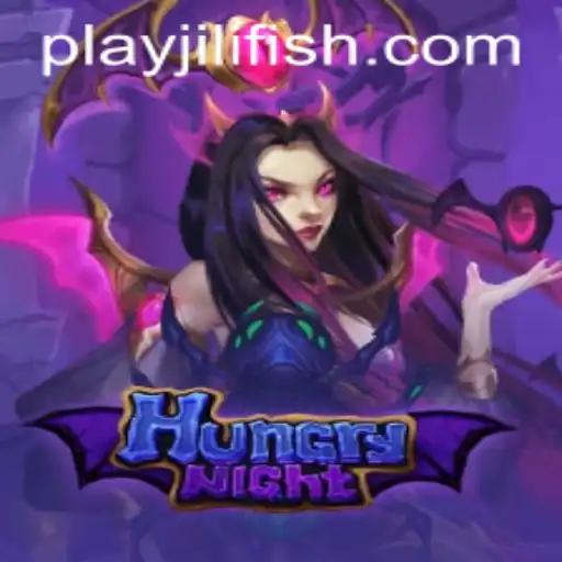 Dive into the Exciting World of HungryNight: An Adventure from JILIFISH.COM