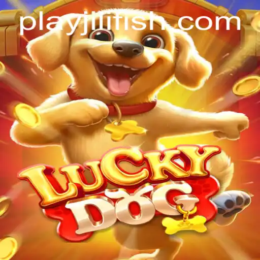 Discover the Thrills of LuckyDog: A New Era of Gaming with JILIFISH.COM
