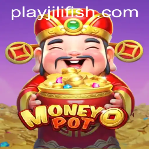 Discover the Thrills of MoneyPot: A New Era in Gaming