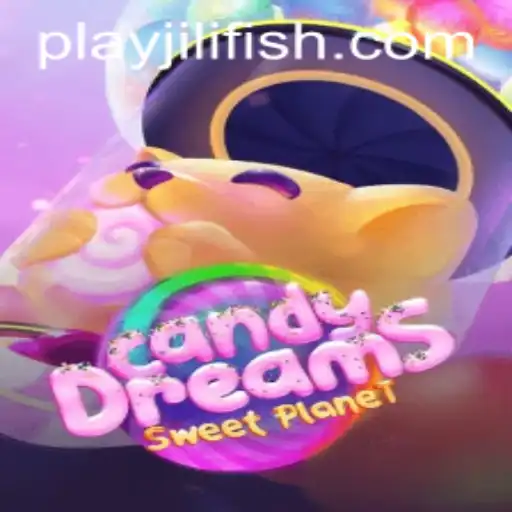 Exploring CandyDreams: A Sweet Escape into the World of JILIFISH.COM
