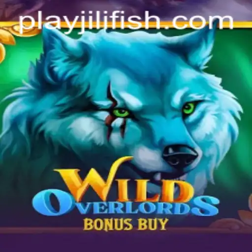Discover the Exciting World of WildOverlordsBonusBuy on JILIFISH.COM